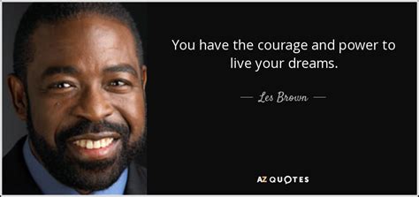 les brown zitate|Les Brown Quotes (Author of Live Your Dreams)